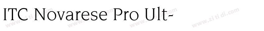 ITC Novarese Pro Ult字体转换 ITC Novarese Pro Ult字体转换